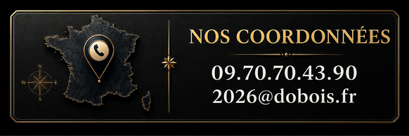 NOS COORDONNEES - 09.70.70.43.90 - 2026@dobois.fr